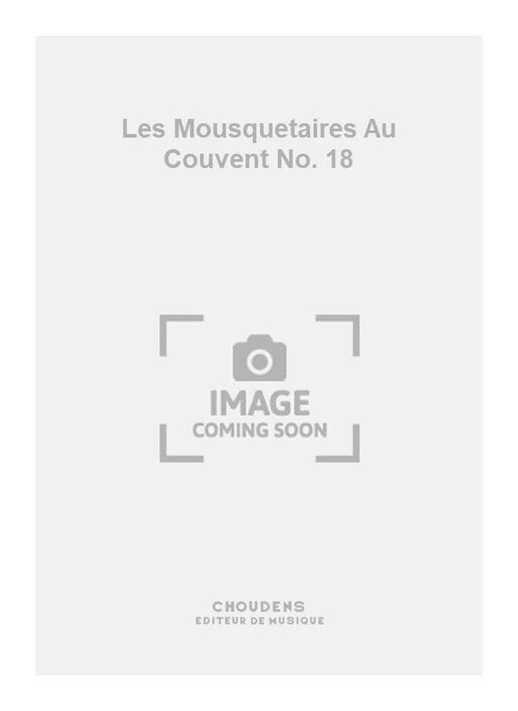 Les Mousquetaires Au Couvent No. 18